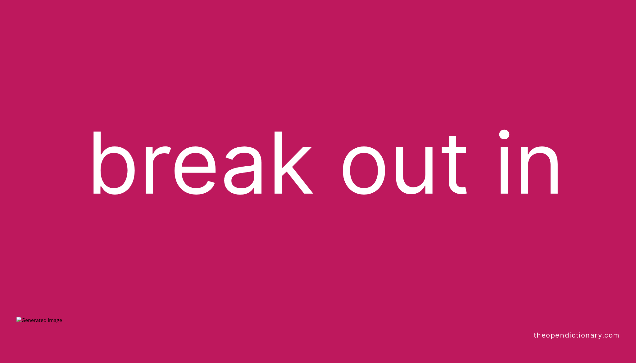 Break Out Sentence In Phrasal Verb